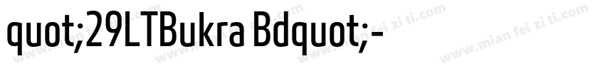 quot;29LTBukra Bdquot;字体转换